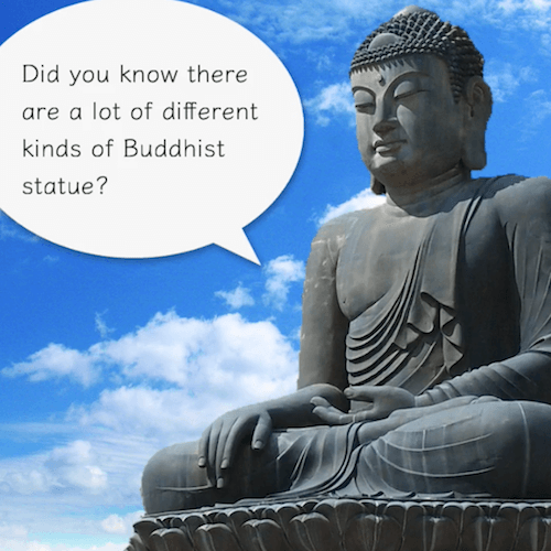 Learn the hierarchy among Buddhist statues in 90 seconds